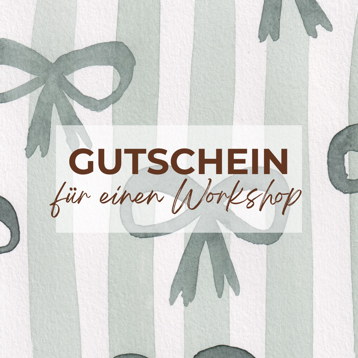 Gutschein für einen Workshop - Aquarell & Handlettering kreativpoesie - Salbei farbene Streifen mit Schleifen
