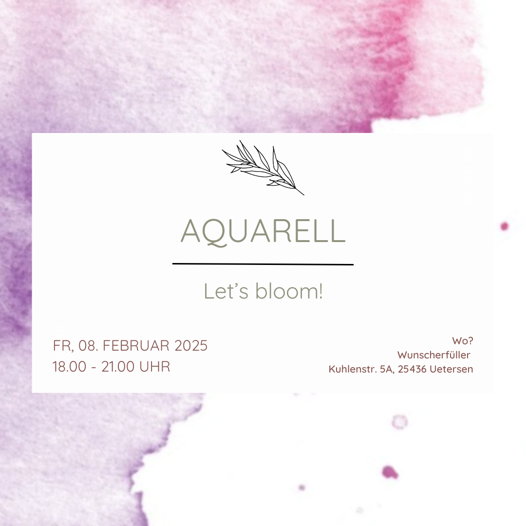 Aquarell Workshop | Let's bloom! | 28.02.2025